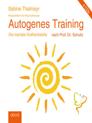 cover image of Autogenes Training nach Prof. Dr. Schultz
